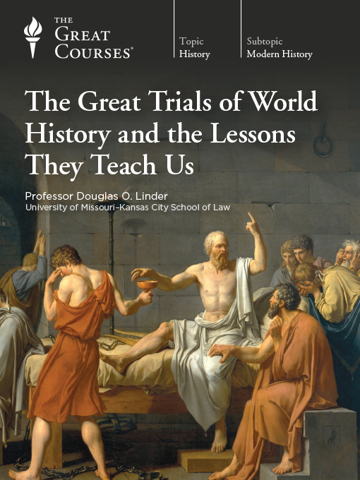 Title details for The Great Trials of World History and the Lessons They Teach Us by Douglas O. Linder - Available